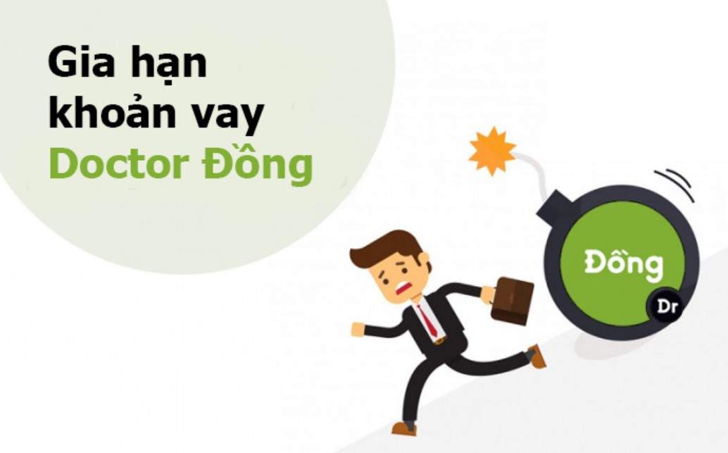 Gia hạn vay Doctor Đồng
