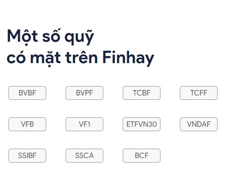 Một số quỹ có mặt trên Finhay