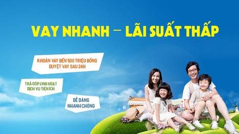 Vay tiền nhanh - Lãi suất thấp