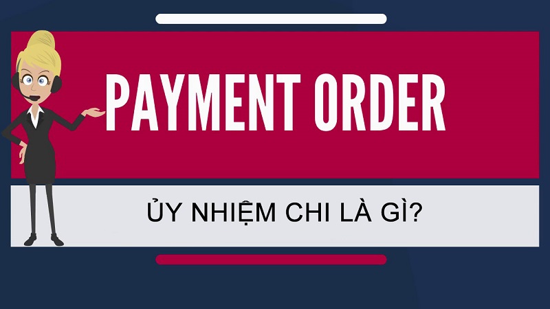 Ủy nhiệm chi là gì?