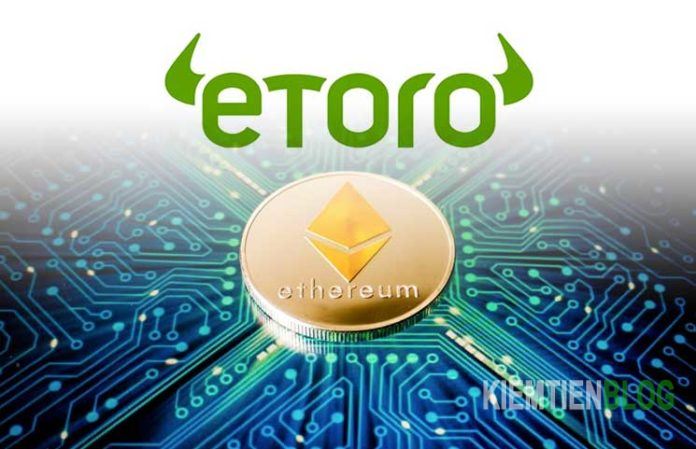 word image 2 Đánh giá: sàn eToro là sàn gì? hướng dẫn mở tài khoản sàn giao dịch eToro [hienthinam]