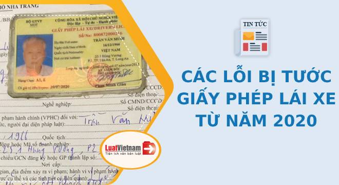 Tổng hợp các lỗi bị tước giấy phép lái xe từ năm 2020
