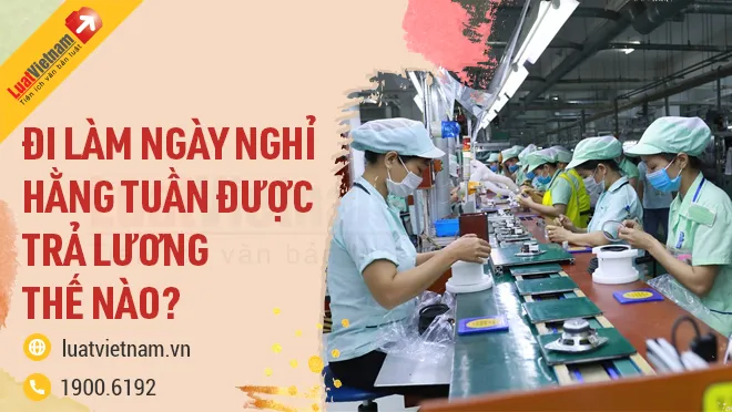 di lam ngay nghi hang tuan duoc tra luong the nao