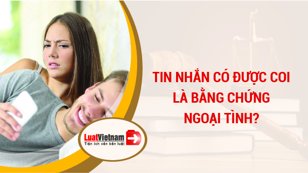 tin nhắn có được coi là bằng chứng ngoại tình