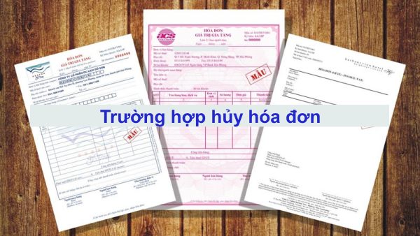 các trường hợp hủy hóa đơn
