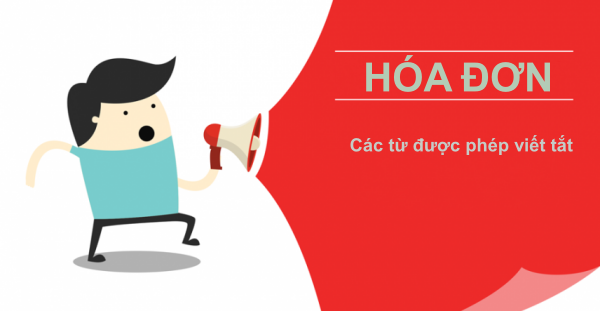 Các từ được phép viết tắt và không được phép viết trên hóa đơn