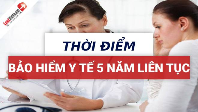 Cách tính thời điểm bảo hiểm y tế 5 năm liên tục