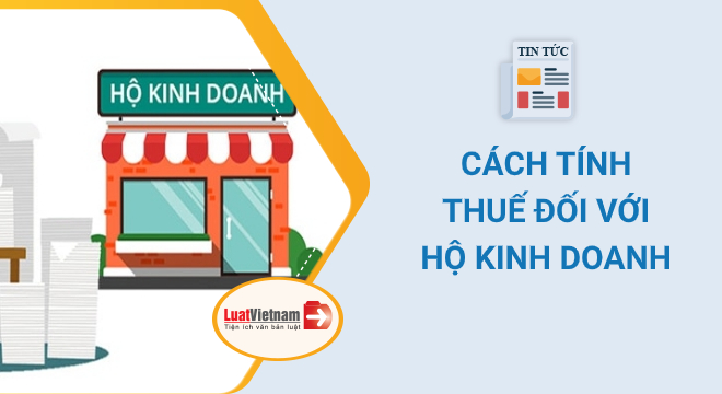 cách tính thuế đối với hộ kinh doanh