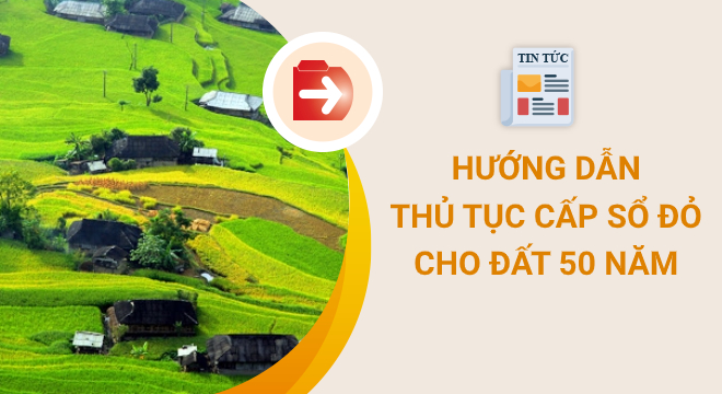 cấp Sổ đỏ cho đất 50 năm