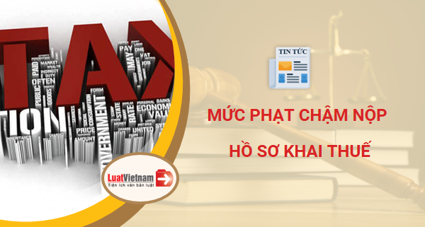 Chậm quyết toán thuế thu nhập cá nhân phạt tới 5 triệu đồng