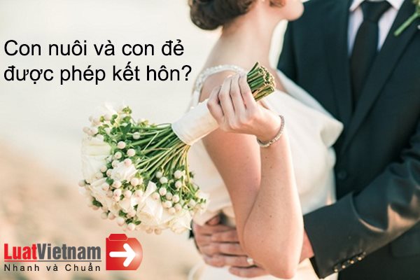 con nuôi có được kết hôn với con đẻ không