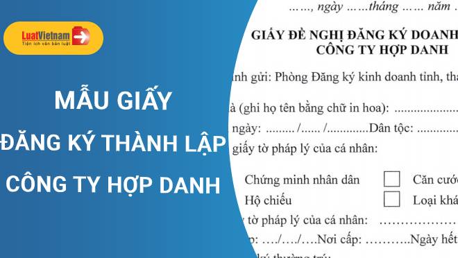 Mẫu Giấy đăng ký thành lập công ty hợp danh từ 15/10/2020