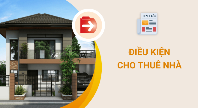 điều kiện cho thuê nhà