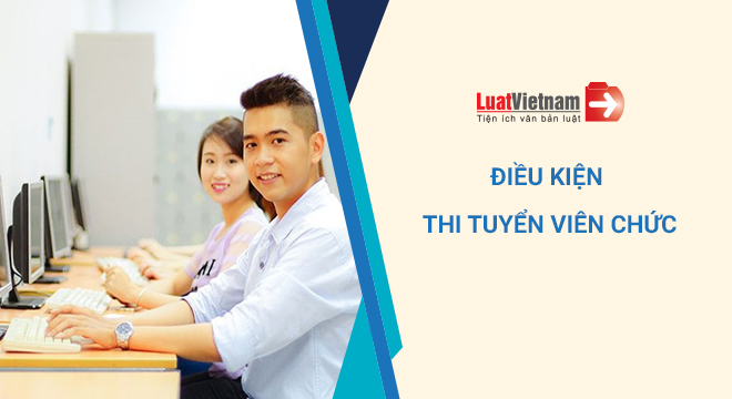 điều kiện thi tuyển viên chức