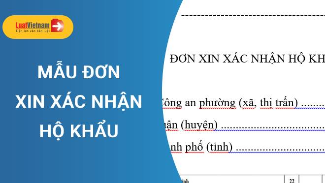 Mẫu Đơn xin xác nhận hộ khẩu và cách điền