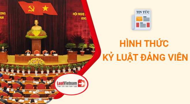 hình thức kỷ luật Đảng viên
