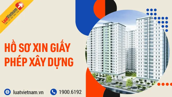 hồ sơ xin giấy phép xây dựng