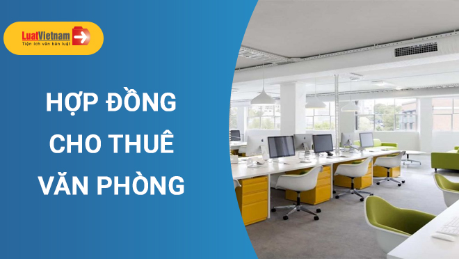 mẫu hợp đồng thuê văn phòng mới nhất 2020