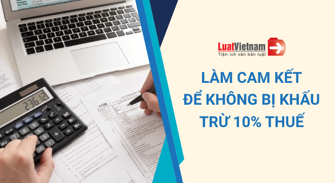 không bị khấu trừ 10% thuế thu nhập cá nhân