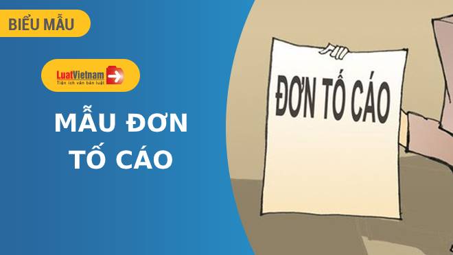 Mẫu Đơn tố cáo và hướng dẫn cách viết