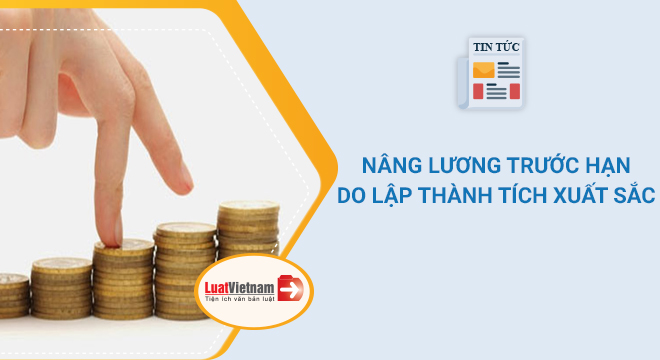 4 quy định về nâng lương trước hạn do lập thành tích xuất sắc