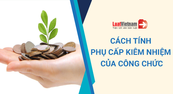 Phụ cấp kiêm nhiệm