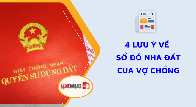 sổ đỏ nhà đất của vợ chồng