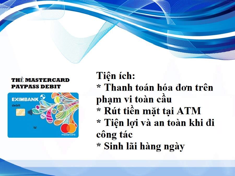 Thẻ MasterCard PayPass Debit Eximbank
