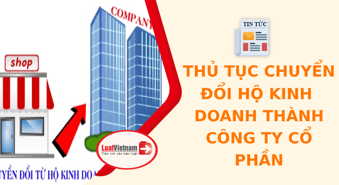Thủ tục chuyển đổi hộ kinh doanh thành công ty cổ phần