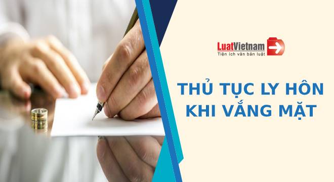 thu tuc ly hon vang mat