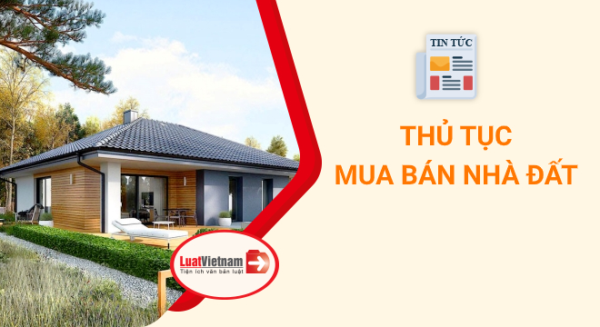Thủ tục mua bán nhà