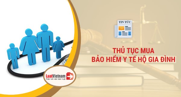 thủ tục mua bảo hiểm y tế hộ gia đình 2020