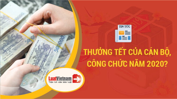 thưởng tết của cán bộ công chức viên chức 2020