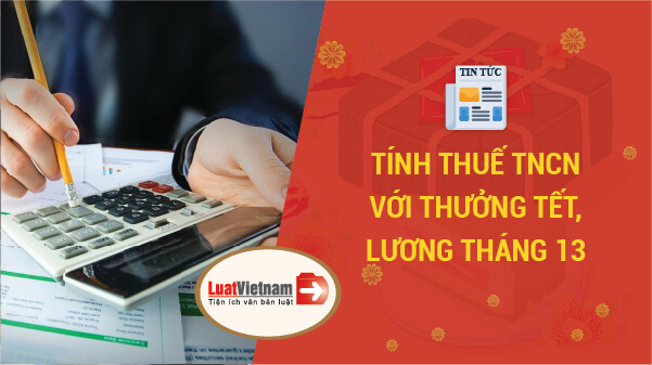 cách tính thuế thu nhập cá nhân với thưởng Tết
