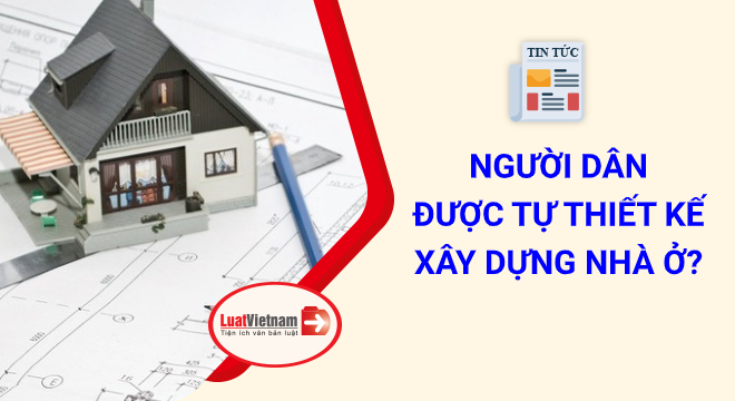 tự thiết kế xây dựng nhà ở