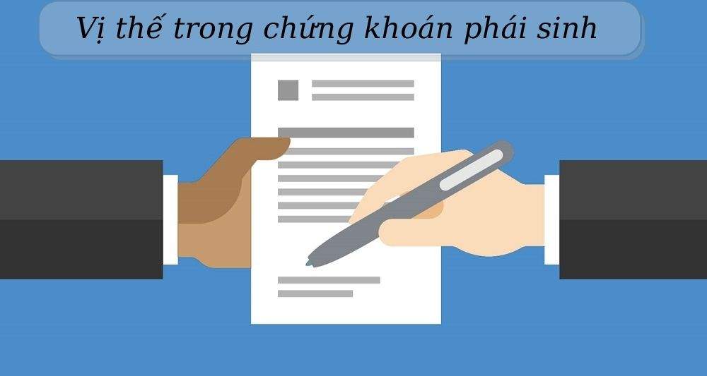 Vị thế trong CKPS là gì