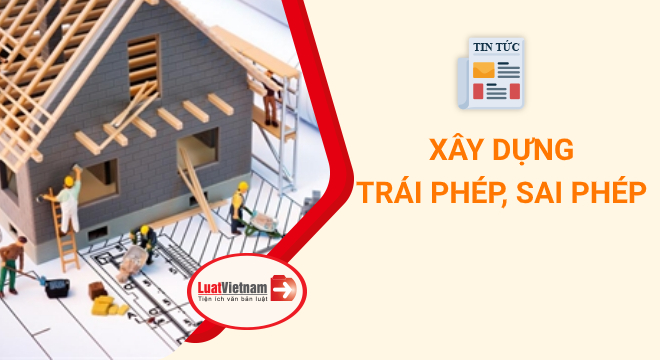 xây dựng sai phép