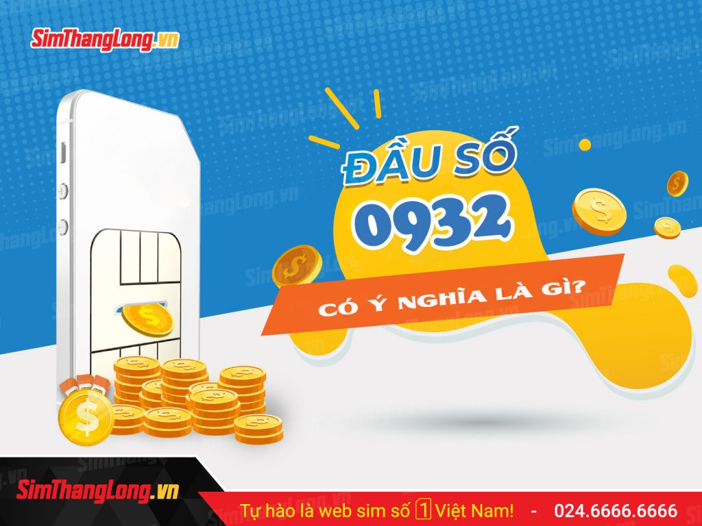 Ý nghĩa đầu số 0932