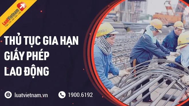 gia han giay phep lao dong