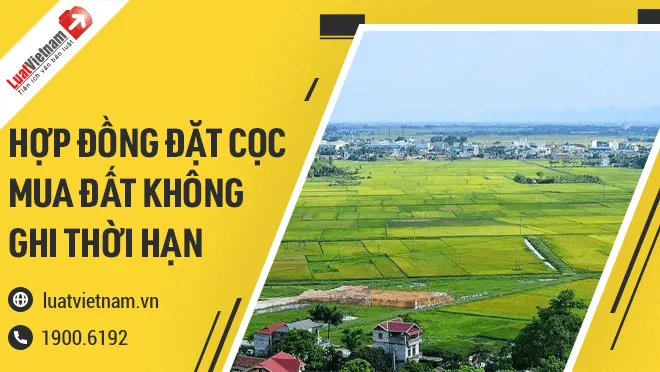 hop dong dat coc mua dat khong ghi thoi han