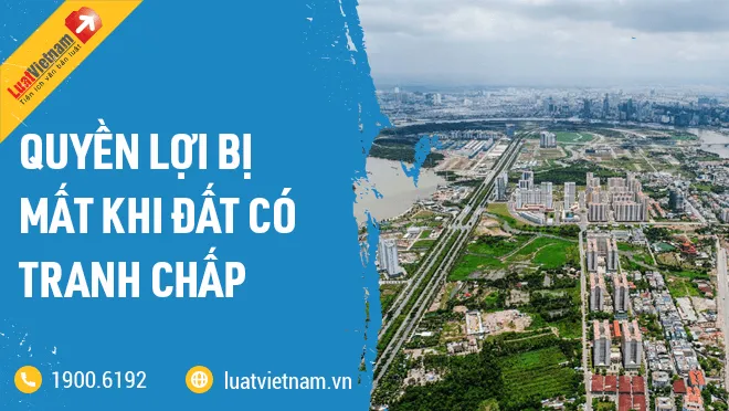quyen loi bi mat khi dat co tranh chap
