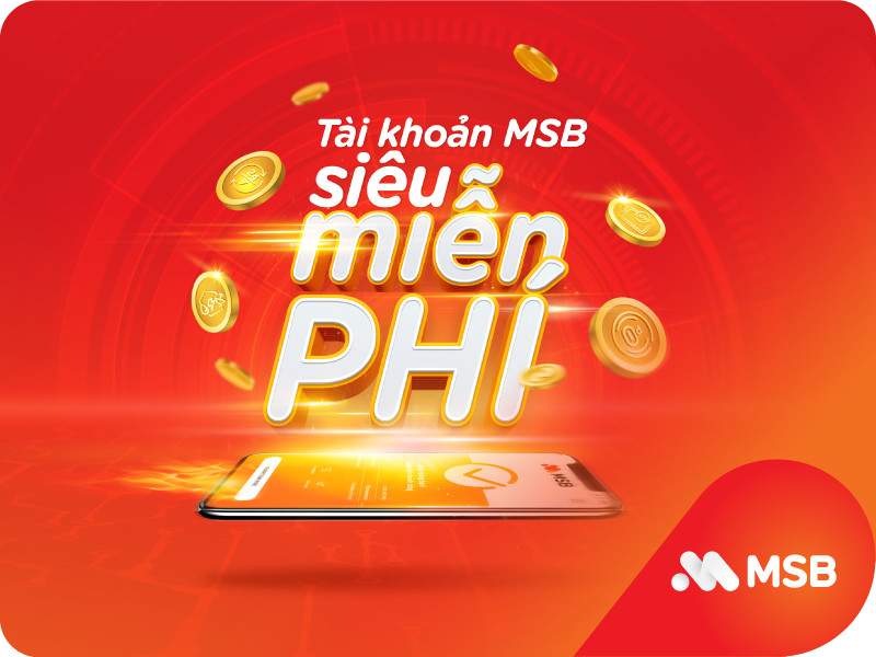 Lợi ích khi mở tài khoản số đẹp MSB