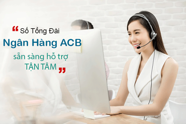 Tổng đài khóa thẻ ngân hàng ACB