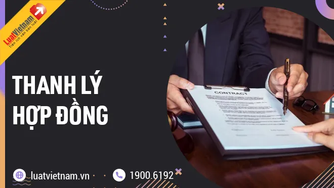 Thanh lý hợp đồng thanh ly hop dong